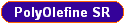PolyOlefine SR